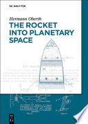 Rocket into planetary space [E-Book] /