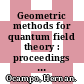 Geometric methods for quantum field theory : proceedings of the summer school : Villa de Leyva, Colombia, 12-30 July 1999 [E-Book] /