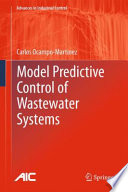 Model Predictive Control of Wastewater Systems [E-Book] /