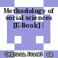 Methodology of social sciences [E-Book] /
