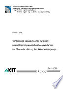 Filmkühlung transsonischer Turbinen : infrarotthermographisches Messverfahren zur Charakterisierung des Warmeübergangs [E-Book] /