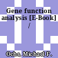 Gene function analysis [E-Book] /
