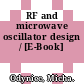 RF and microwave oscillator design / [E-Book]