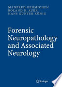 Forensic Neuropathology and Associated Neurology [E-Book] /