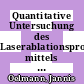 Quantitative Untersuchung des Laserablationsprozesses mittels Kombination von optischer Spektroskopie und Massenspektrometrie /
