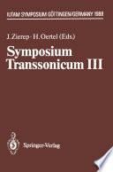 Symposium Transsonicum III [E-Book] : IUTAM Symposium Göttingen, 24.–27.5.1988 /