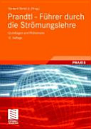 Prandtl - Führer durch die Strömungslehre : Grundlagen und Phänomene /