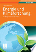 Energie und Klimaforschung [E-Book] : In 28 Tagen rund um den Globus /