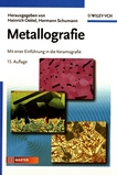 Metallografie : mit einer Einführung in die Keramografie /