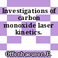 Investigations of carbon monoxide laser kinetics.