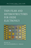 Thin films and heterostructures for oxide electronics [E-Book] /
