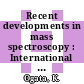 Recent developments in mass spectroscopy : International Conference on Mass Spectroscopy: proceedings : Kyoto, 08.09.69-12.09.69.