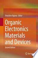 Organic Electronics Materials and Devices [E-Book] /