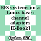 EFS systems on a Linux base : channel adapters [E-Book] /