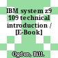 IBM system z9 109 technical introduction / [E-Book]