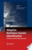 Adaptive Nonlinear System Identification [E-Book] : The Volterra and Wiener Model Approaches /