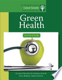 Green health : an A-to-Z guide [E-Book] /