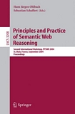 Principles and Practice of Semantic Web Reasoning [E-Book] : Second International Workshop, PPSWR 2004, St. Malo, France, September 6-10, 2004, Proceedings /