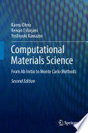 Computational Materials Science [E-Book] : From Ab Initio to Monte Carlo Methods /