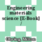 Engineering materials science [E-Book] /