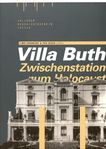 Villa Buth : Zwischenstation zum Holocaust /