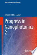 Progress in Nanophotonics 2 [E-Book] /