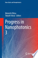 Progress in Nanophotonics 3 [E-Book] /