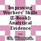 Improving Workers' Skills [E-Book]: Analytical Evidence and the Role of the Social Partners /