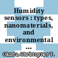 Humidity sensors : types, nanomaterials, and environmental monitoring [E-Book] /
