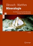 "Mineralogie [E-Book] : eine Einführung in die spezielle Mineralogie, Petrologie und Lagerstättenkunde /
