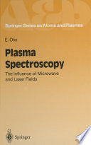 Plasma Spectroscopy [E-Book] : The Influence of Microwave and Laser Fields /