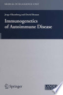 Immunogenetics of Autoimmune Disease [E-Book] /