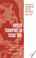 Oxygen Transport to Tissue XXVI [E-Book] /
