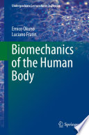 Biomechanics of the Human Body [E-Book] /