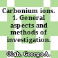 Carbonium ions. 1. General aspects and methods of investigation.