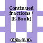 Continued fractions / [E-Book]