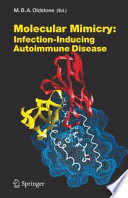 Molecular Mimicry: Infection-Inducing Autoimmune Disease [E-Book] /