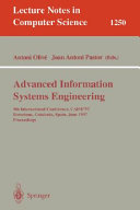 Advanced Information Systems Engineering [E-Book] : 9th International Conference, CAiSE'97, Barcelona, Catalonia, Spain, June 16-20, 1997, Proceedings /