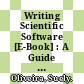 Writing Scientific Software [E-Book] : A Guide to Good Style /