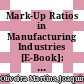 Mark-Up Ratios in Manufacturing Industries [E-Book]: Estimates for 14 OECD Countries /