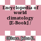 Encyclopedia of world climatology [E-Book] /