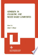 Adhesion in Cellulosic and Wood-Based Composites [E-Book] /