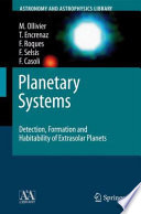 Planetary Systems [E-Book] : Detection, Formation and Habitability of Extrasolar Planets /