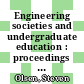 Engineering societies and undergraduate education : proceedings of a workshop [E-Book] /