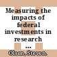 Measuring the impacts of federal investments in research : a workshop summary [E-Book] /