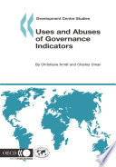 Uses and Abuses of Governance Indicators [E-Book] /
