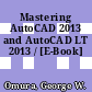 Mastering AutoCAD 2013 and AutoCAD LT 2013 / [E-Book]