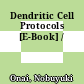 Dendritic Cell Protocols [E-Book] /