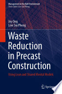 Waste Reduction in Precast Construction [E-Book] : Using Lean and Shared Mental Models /