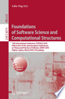 Foundations of Software Science and Computational Structures [E-Book] : 13th International Conference, FOSSACS 2010, Held as Part of the Joint European Conferences on Theory and Practice of Software, ETAPS 2010, Paphos, Cyprus, March 20-28, 2010. Proceedings /